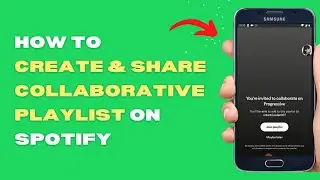 How To Create Spotify Collaborative Playlist & Add Someone