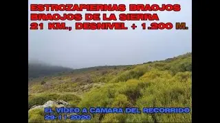 ESTROZAPIERNAS BRAOJOS - BRAOJOS DE LA SIERRA21 KM., DESNIVEL + 1.200 M., EL VÍDEO A CÁMARA RÁPIDA