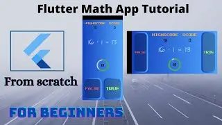 Flutter App - Math Quiz [ From Scratch ] [ 2022 ]