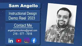 Sam Angello Demo Reel - Instructional Design
