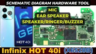 Infinix Hot 40i X6528B Speaker / Buzzer / Ringer and Mic problem | Schematic Diagram | DMR SOLUTION