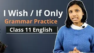 English Grammar Class 11 in Nepali || I Wish / If Only || Practice || NEB – Gurubaa
