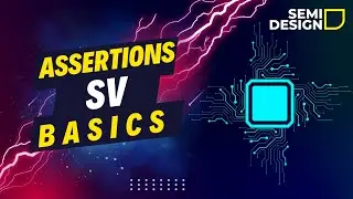 SystemVerilog Assertions From Scratch | Crack VLSI Interview #vlsi