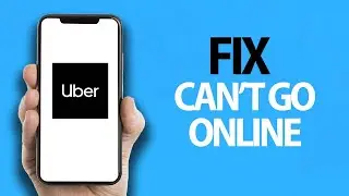 How To Fix Uber App Can't Go Online | Easy Quick Solution