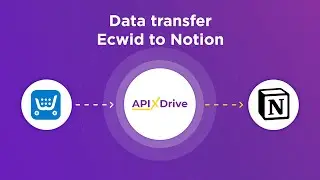 Ecwid and Notion Integration | How to Get Orders from Ecwid to Notion