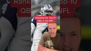 The Top 10 QBs in NFL 