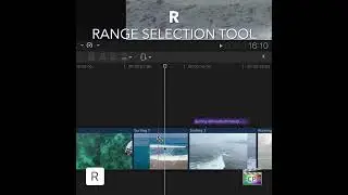 Final Cut Pro Shortcut | R | Range Selection Tool