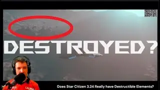 Destructible Elements in Star Citizen 3.24 - Really ???