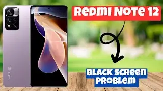 Redmi Note 12 Black screen problem || How to fix black screen issues || Black screen settings