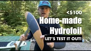 I built my own Hydrofoil! Let's see if it works