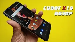 CUBOT X19. ОБЗОР смартфона с НОРМАЛЬНЫМИ характеристиками за 100$