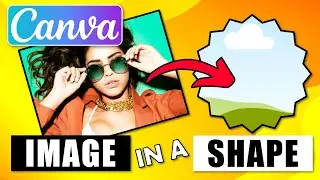 How to Put An Image in A Shape in Canva