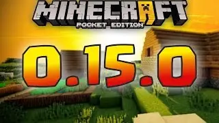Обзор minecraft pe 0.15.0 релиз!