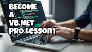 Visual Basic .NET (VB.NET) Full Course | Beginner to Advanced Tutorial - Lesson1