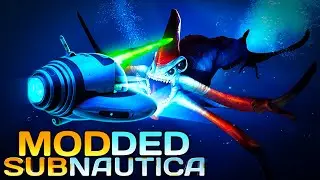 I GAVE MY SEAMOTH A LASER CANNON - Modded Subnautica