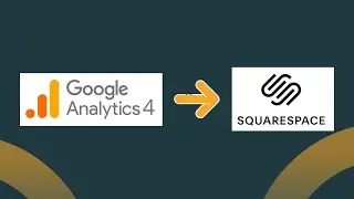 How to Install Google Analytics 4  (GA4) on Squarespace Website