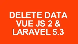 Laravel 5.3 With Vue Js 2 Crud Tutorial delete data with bootstrap