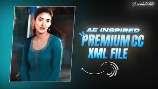 Top 6 Premium CC XML FILE ✨🔓 | Ae Inspired CC Preset | Alight Motion CC Presets | Alight motion CC
