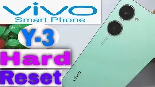 Vivo Y3 Hard Reset New |Vivo Y3 (V2332) Android 14 Hard Reset And Unlock