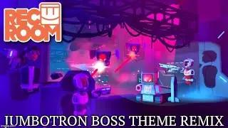 Rec Room - Jumbotron Boss Theme Remix