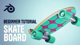 Beginner Tutorial for Creating a 3D Skateboard in Blender
