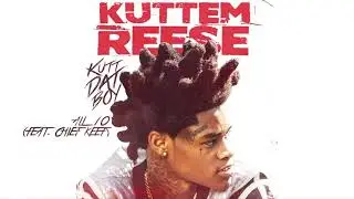 Kuttem Reese feat. Chief Keef - All 10 (Official Audio)