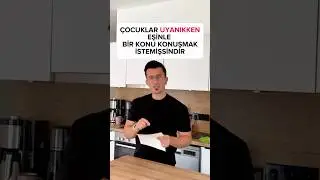 Çocuklar uyanıkken