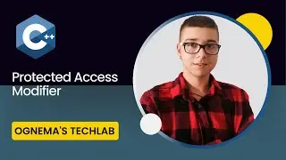 43. Getting Started with C++: Protected Access Modifier