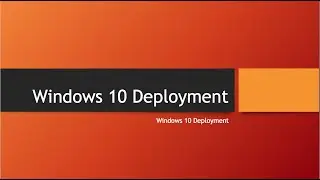 SCCM Task Sequences - Windows 10 Deployment