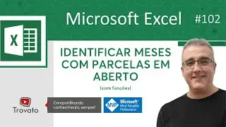 102 - Excel - Identificar meses em aberto (controle de recebimentos / pagamentos)