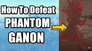 The Legend of Zelda [TOTK] Boss Fight - How To Defeat PHANTOM GANON in Hyrule Castle