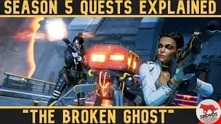 Apex Legends: Season 5 PvE Quest System Explained [The Broken Ghost]