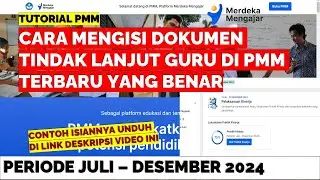 CARA MENGISI DOKUMEN TINDAK LANJUT GURU DI PMM TERBARU