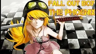 Anime Mix - AMV - Fall Out Boy - THE PHOENIX