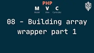 08 - Array Wrapper Part 1