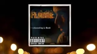 J. Rent - Flame (Prod. by J. Rent)