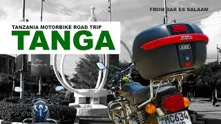Tanzania Motorbike Road Trip - CITY OF TANGA EP1 | SAFARI YA KUELEKEA JIJINI TANGA NA PIKIPIKI