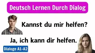 Deutsch Lernen Mit Gesprächen | Deutsch Lernen Für Anfänger | Deutsch Lernen Mit Dialogen A1-A2