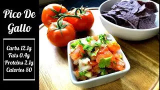 Salsa | Pico De Gallo | 50 Calories | Nacho Dip