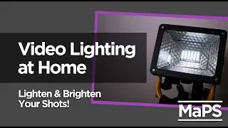 Lighting Video at Home