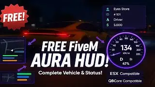 FREE AURA HUD | FiveM ESX/QBCore Script | Complete Vehicle & Status System