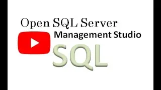 How to Open SQL Server Management Studio & Create a Database