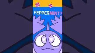 PEPPERMINT🍬 (Ft. Bubbles💜 and Alex❤️)