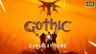 Gothic Remake Gameplay Demo: Experience the Epic Return of a Legend!