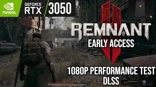 Remnant 2 Early Access | RTX 3050 (Performance Test DLSS) | MSI GF63 Thin Laptop