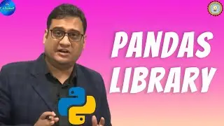 Lecture 38 | Pandas Library | KNC 302/402 