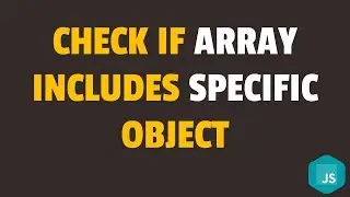 How to Check if an Array Includes Reference of an Object in Javascript