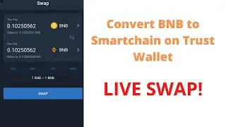 How to Swap BNB to Smart Chain on Trust Wallet (Easy Method) | How to convert BNB to Smartchain