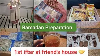 RAMADAN PREPARATION || 1st Iftar Dost K Ghar ✨️ || Mrs Naveed in Spain 🇪🇸