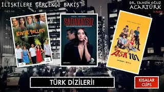 Türk Dizileri (S238) | Dr. TOA Kısalar